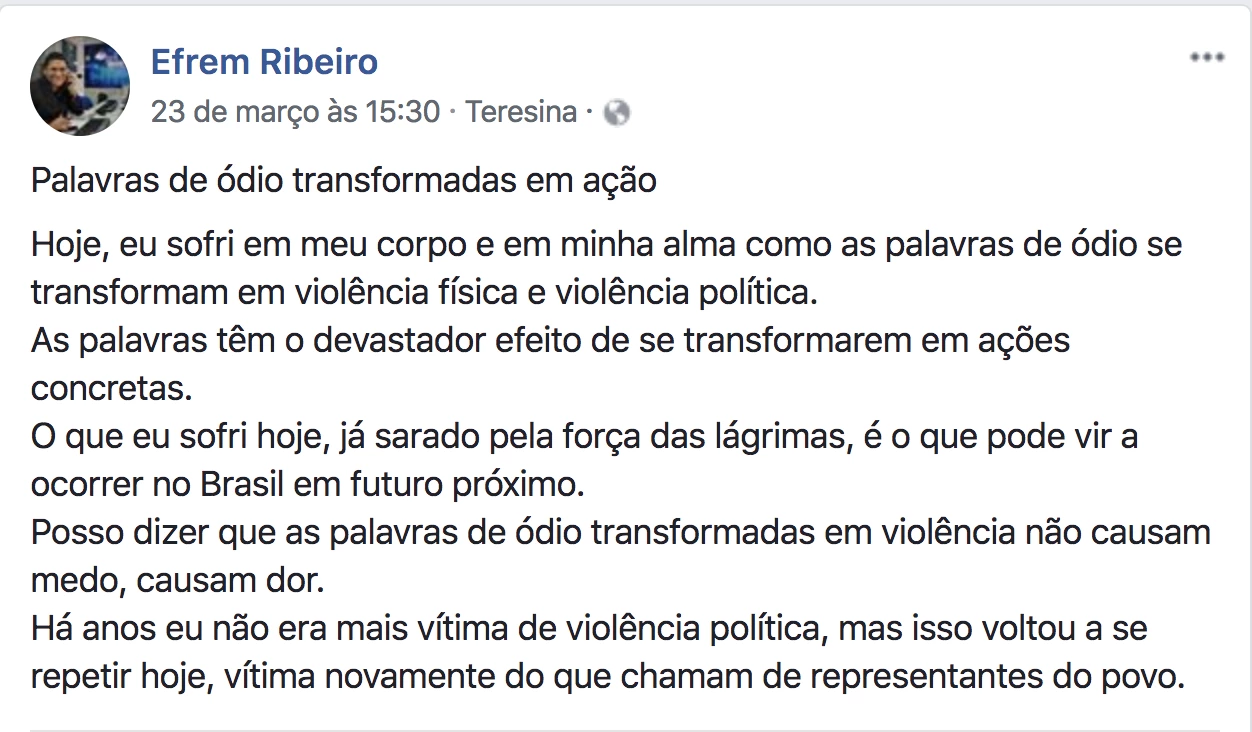 Post do jornalista Efrem Ribeiro após a agressão de deputado.